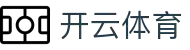 开云·体育(kaiyun)官方网站_KAIYUNSPORTS
